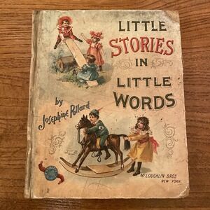 Antique Little Stories In Little Words Story Book McLoughlin Bros 1901